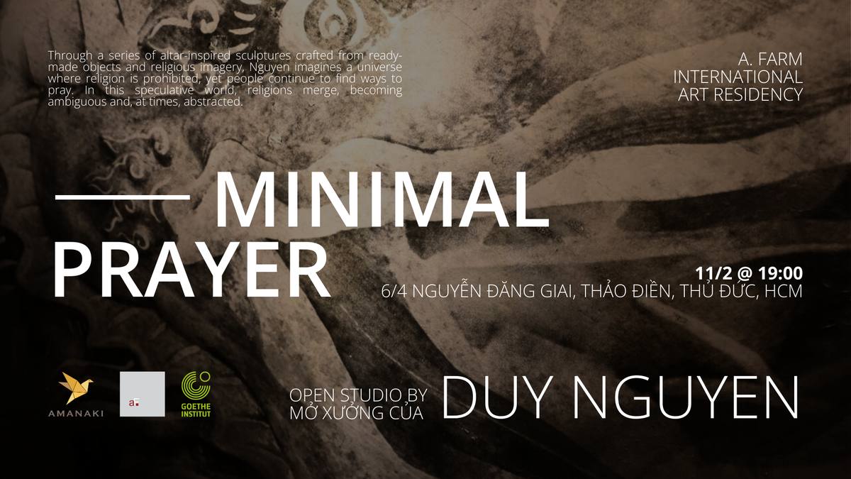 Minimal Prayer | Open Studio with Duy Nguyen — 19